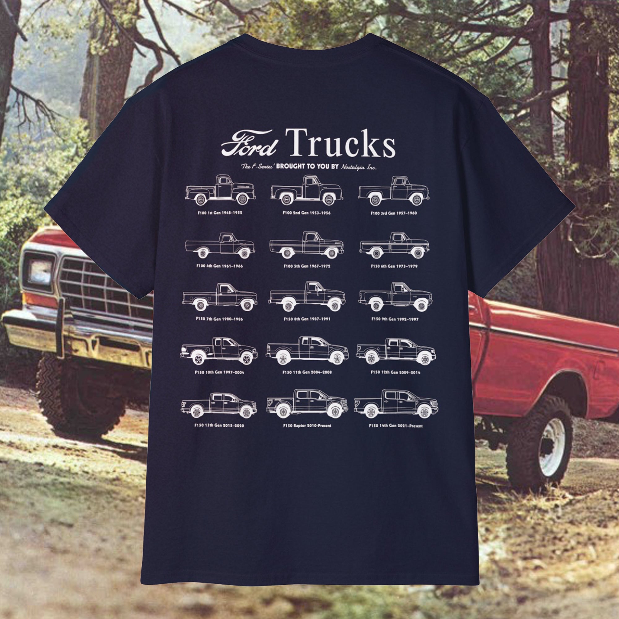 Ford Trucks F Series T shirt Nostalgia Inc